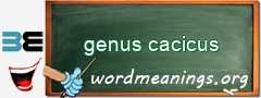 WordMeaning blackboard for genus cacicus